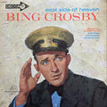 Bing Crosby - East Side Of Heaven - LP