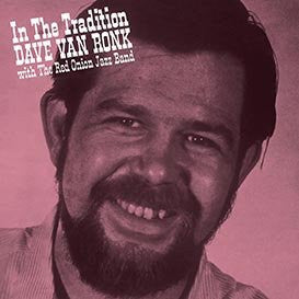 Dave Van Ronk With The Red Onion Jazz Band - In The Tradition - LP
