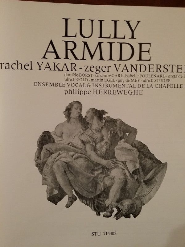 Lully*, Rachel Yakar, Zeger Vandersteene, Danièle Borst*, Suzanne Gari, Isabelle Poulenard, Greta de Reyghere, Martin Egel, Guy De Mey, Ulrich Studer, Ulrich Cold*, Ensemble Vocal & Instrumental De La Chapelle Royale*, Philippe Herreweghe - Armide - LP
