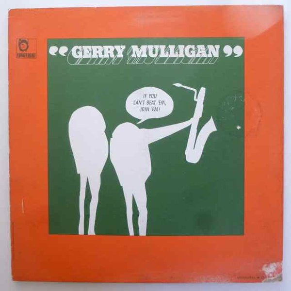 Gerry Mulligan - If You Can't Beat 'Em, Join 'Em! - LP