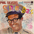 Phil Silvers - Phil Silvers And Swinging Brass - LP