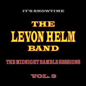 The Levon Helm Band - It's Showtime: The Midnight Ramble Sessions Vol. 3 - LP