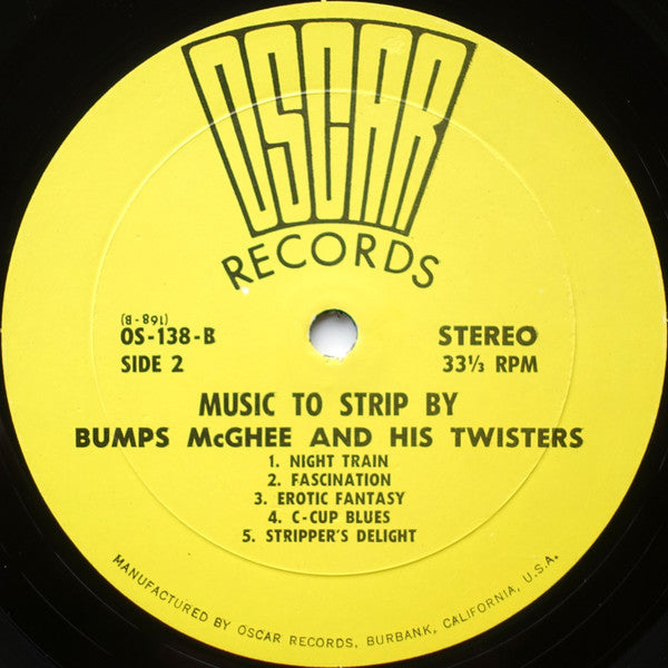 Bumps McGhee And His Twisters - Music To Strip By - LP