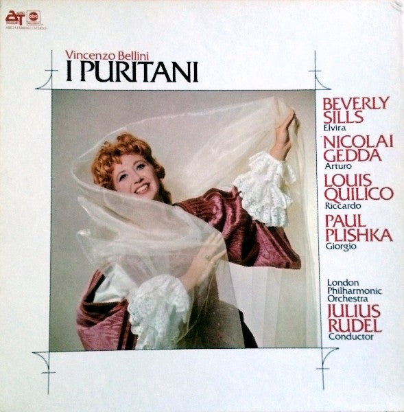 Vincenzo Bellini - Beverly Sills, Nicolai Gedda, Louis Quilico, London Philharmonic Orchestra, Julius Rudel - I Puritani - LP
