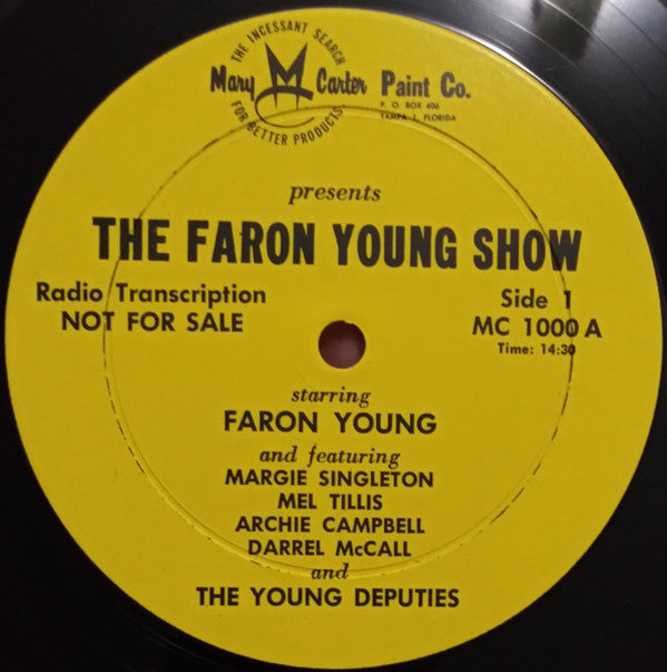 Faron Young, Margie Singleton, Mel Tillis, Archie Campbell, Darrell McCall, The Young Deputies - Faron Young Sings On Stage For Mary Carter Paints - LP