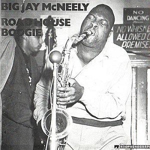 Big Jay McNeely - Roadhouse Boogie - LP