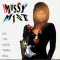 Missy Mist - Let The Good Times Roll - LP
