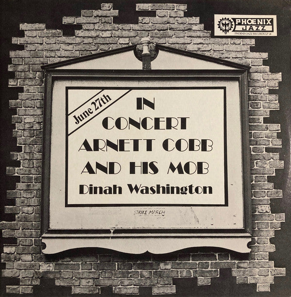 Arnett Cobb And His Mob*, Dinah Washington - In Concert - LP
