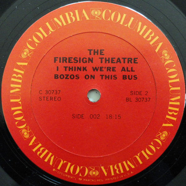 The Firesign Theatre - I Think We're All Bozos On This Bus - LP