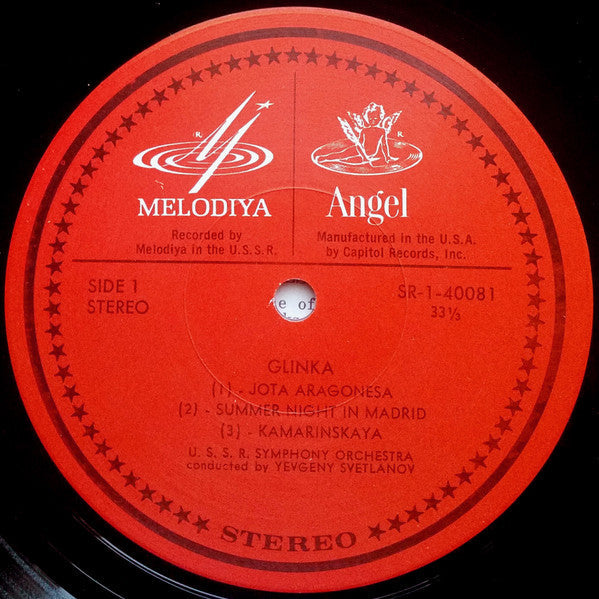 Glinka* / Yevgeny Svetlanov*, The U S S R Symphony Orchestra* - Music Of Glinka   Jota Aragonesa / Summer Night In Madrid / Kamarinskaya / Valse-Fantaisie/  Chernomor's March & Oriental Dances From "Russlan And Ludmila" - LP
