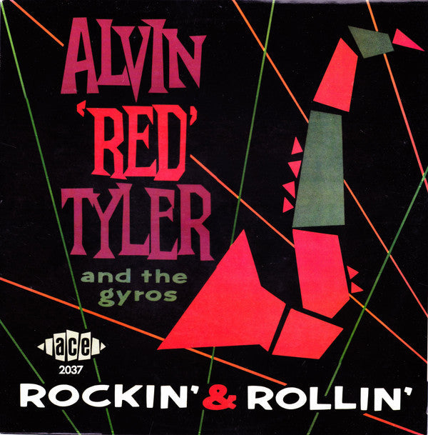 Alvin "Red" Tyler & The Gyros - Rockin' & Rollin' - LP