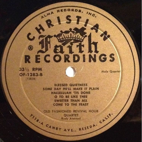 Old Fashioned Revival Hour Quartet With Rudy Atwood - Old Fashioned Revival Hour Quartet With Rudy Atwood At The Piano - LP