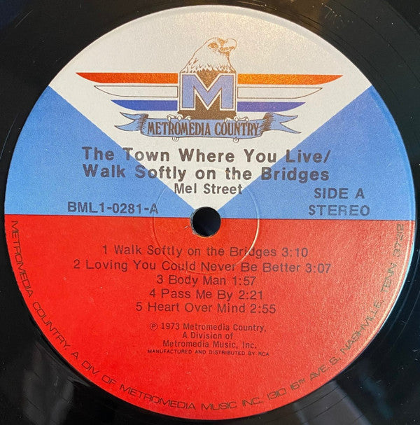 Mel Street - The Town Where You Live / Walk Softly On The Bridges - LP