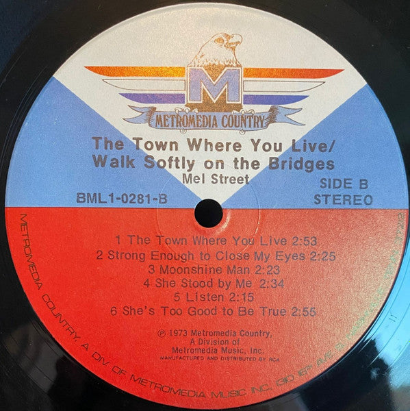 Mel Street - The Town Where You Live / Walk Softly On The Bridges - LP