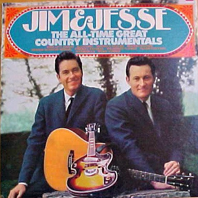 Jim & Jesse - The All-Time Great Country Instrumentals - LP