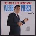 Webb Pierce - I've Got A New Heartache - LP