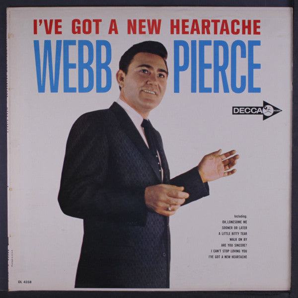Webb Pierce - I've Got A New Heartache - LP