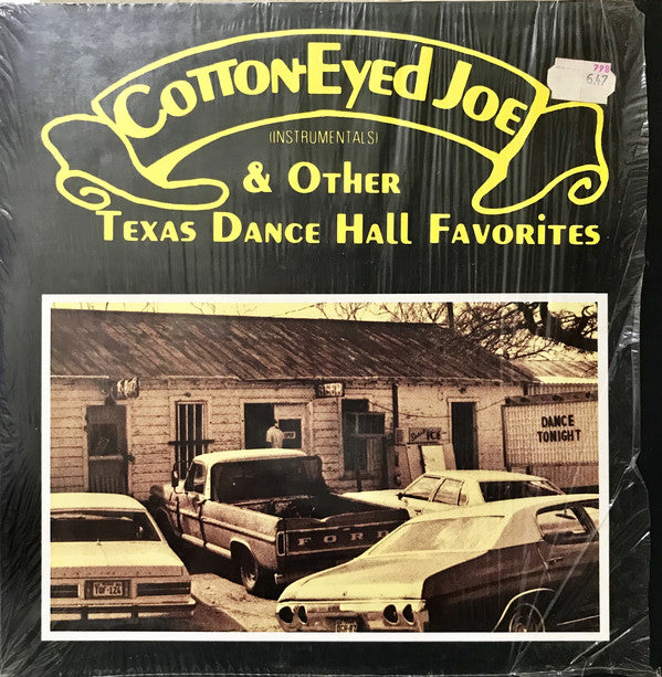 Herb Remington, Bob White (6), Eddie Nation - Cotton Eyed Joe & Other Texas Dance Hall Favorites - LP