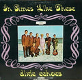 The Dixie Echoes - In Times Like These - LP