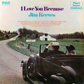 Jim Reeves - I Love You Because - LP