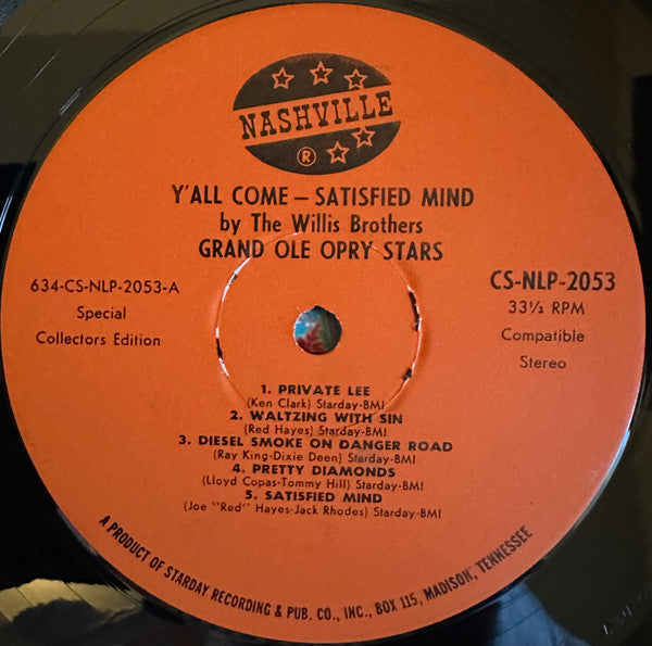 The Willis Brothers - Y'all Come-Satisfied Mind - LP