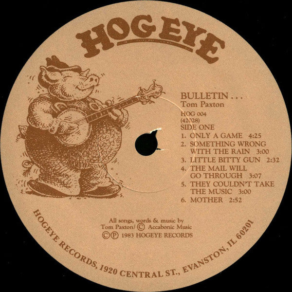 Tom Paxton - Bulletin... We Interrupt This Record - LP