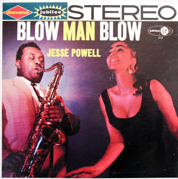 Jesse Powell  - Blow Man Blow - LP