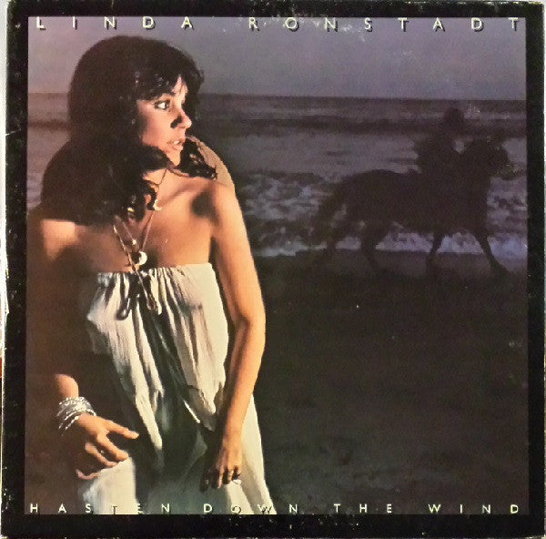 Linda Ronstadt - Hasten Down The Wind - LP
