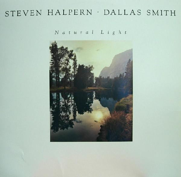 Steven Halpern • Dallas Smith  - Natural Light - LP