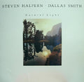 Steven Halpern • Dallas Smith  - Natural Light - LP