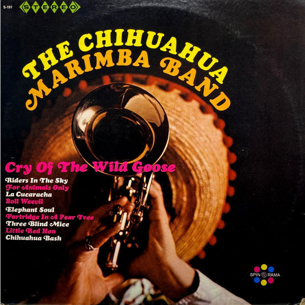 The Chihuahua Marimba Band - Cry Of The Wild Goose - LP