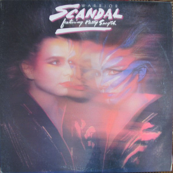 Scandal Featuring Patty Smyth - Warrior - LP