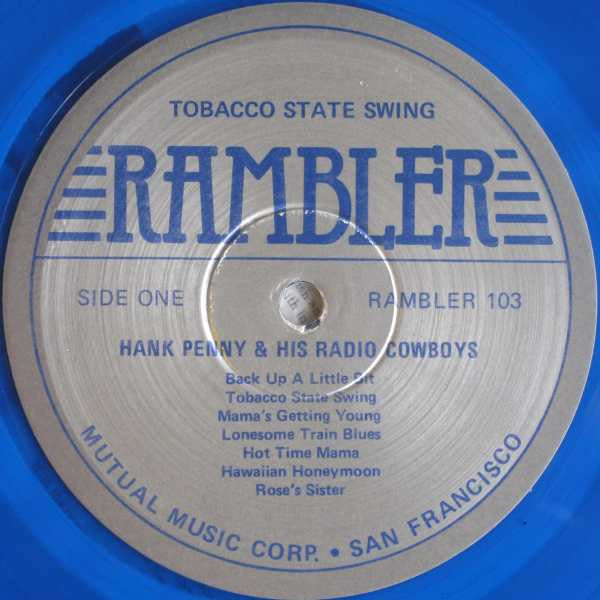 Hank Penny & His Radio Cowboys* - Tobacco State Swing - LP