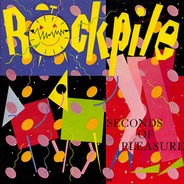 Rockpile - Seconds Of Pleasure - LP