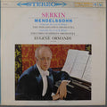 Mendelssohn*, Rudolf Serkin / Eugene Ormandy Conducts The Philadelphia Orchestra And The Columbia Symphony Orchestra* - Piano Concerto Nos. 1 & 2 - LP