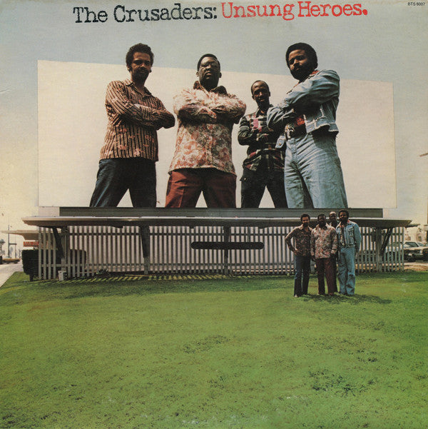 The Crusaders - Unsung Heroes - LP