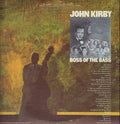 John Kirby - Boss Of The Bass - LP