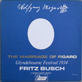 Wolfgang Mozart* - Glynebourne Featival 1934*, Fritz Busch - The Marriage Of Figaro - LP