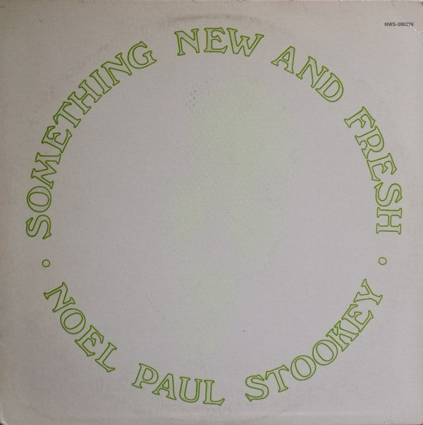 Noel Paul Stookey - Something New And Fresh - LP