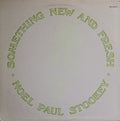 Noel Paul Stookey - Something New And Fresh - LP