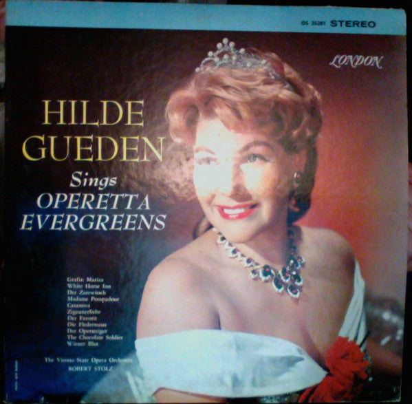 Hilde Gueden*, Vienna State Opera Orchestra*, Vienna Operetta Chorus*, Robert Stolz - Hilde Gueden Sings Operetta Evergreens - LP