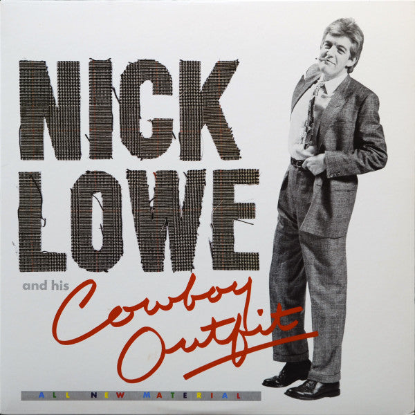 Nick Lowe And His Cowboy Outfit - Nick Lowe And His Cowboy Outfit - LP