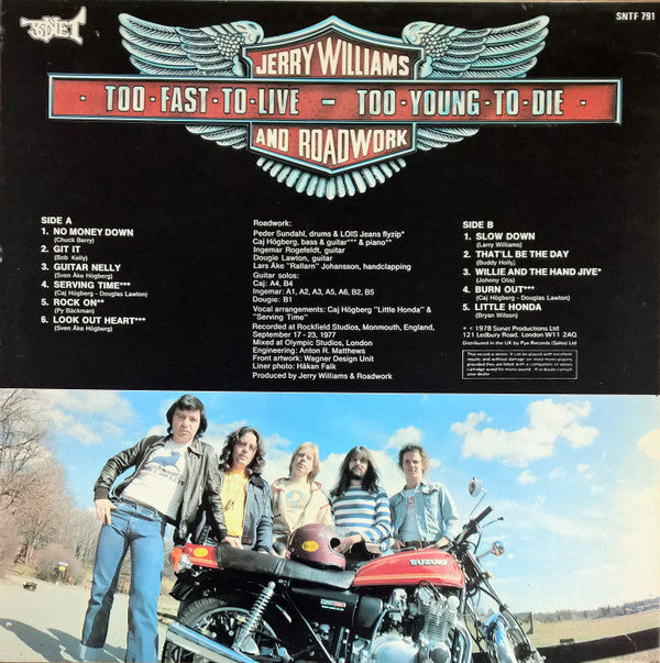 Jerry Williams And Roadwork* - Too Fast To Live, Too Young To Die - LP