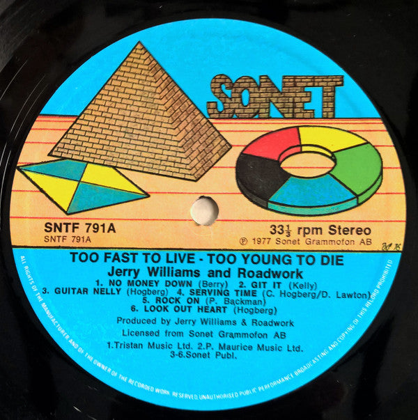 Jerry Williams And Roadwork* - Too Fast To Live, Too Young To Die - LP
