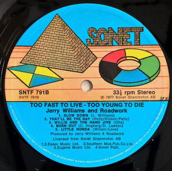Jerry Williams And Roadwork* - Too Fast To Live, Too Young To Die - LP