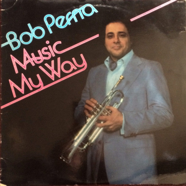 Bob Perna - Music My Way - LP