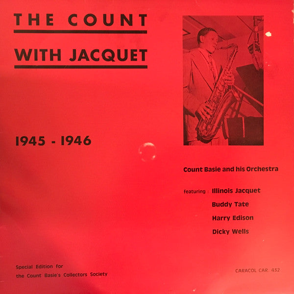 Count Basie and his Orchestra* With Illinois Jacquet - The Count With Jacquet - LP