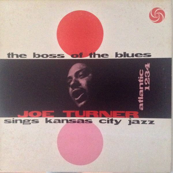 Joe Turner* - The Boss Of The Blues Sings Kansas City Jazz - LP