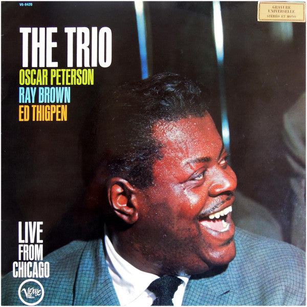 The Oscar Peterson Trio - The Trio : Live From Chicago - LP