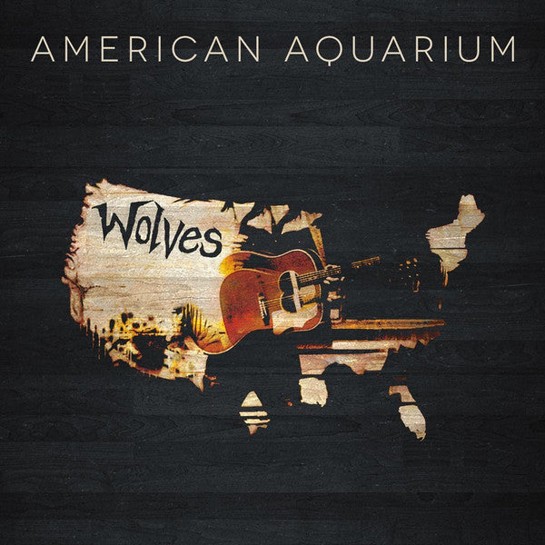 American Aquarium - Wolves - LP